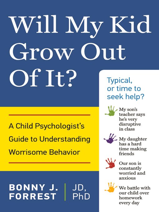 Cover image for Will My Kid Grow Out of It?